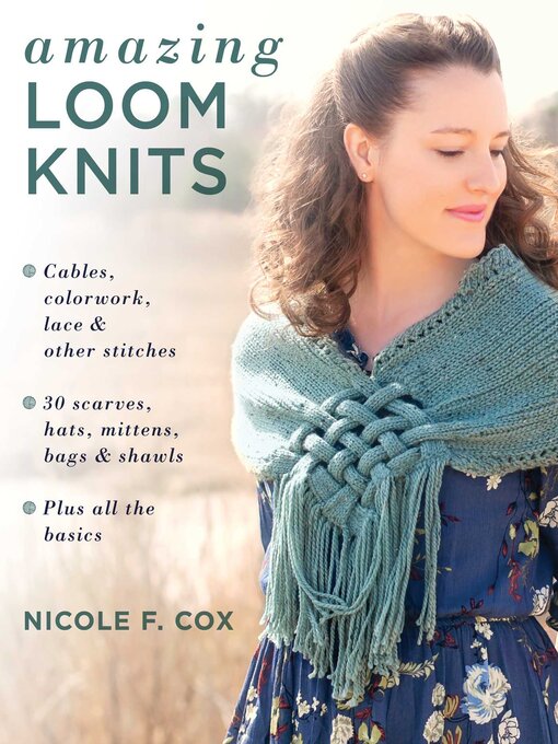 Title details for Amazing Loom Knits by Nicole F. Cox - Available